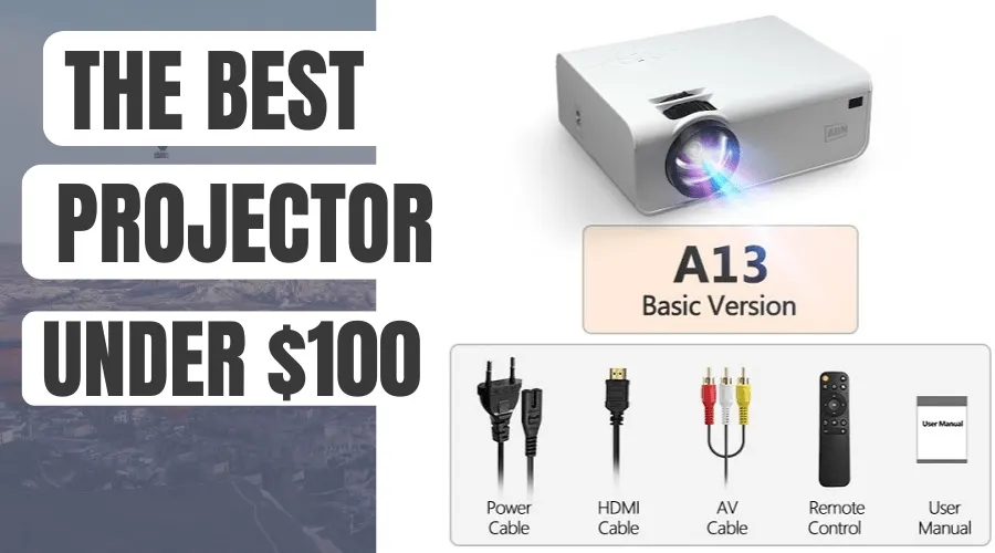 The Best Projector Under $100 3 best projector under 100