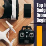top 10 Best Budget Drones For Beginners
