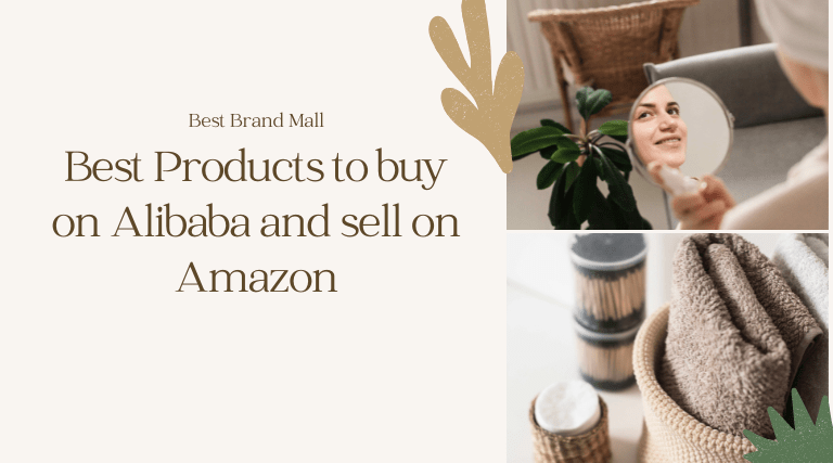 Best Products to buy on Alibaba and sell on Amazon