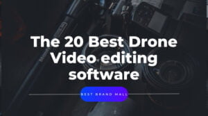 The 20 Best Drone Video editing software
